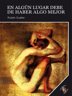 cover image of En algún lugar debe de haber algo mejor